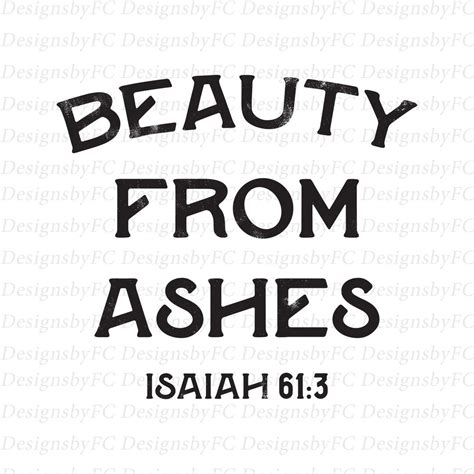 Beauty From Ashes SVG Christian SVG Jesus Svg Cricut And Etsy