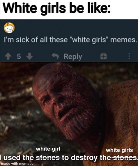 white girl memes are so last year : r/dankmemes