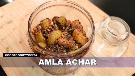 Amla Achar Recipe Gooseberry Pickle Instant Amla Pickle