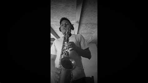 Atrae Mi Corazon Saxo Cover Toma Tu Lugar YouTube