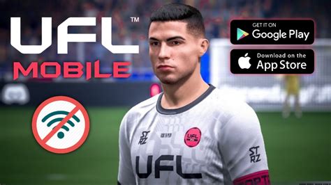 Ufl Mobile Beta Nternets Z En Y Mob L Futbol Oyunu Youtube