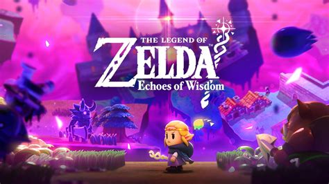 New The Legend Of Zelda Echoes Of Wisdom Trailer Shows Off