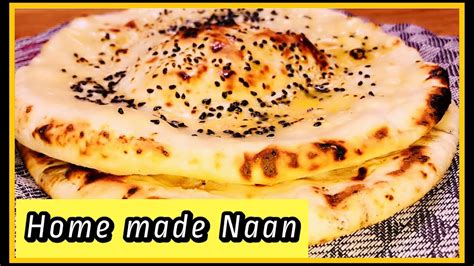 Best Ever Naan Recipe No Tandoor No Oven Naan Recipe No Yeast Tawa Naan