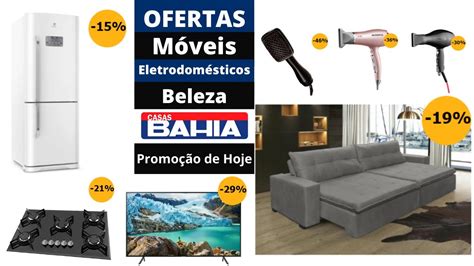 CASAS BAHIA OFERTAS DO DIA TV Móveis Eletrodomésticos Beleza Promoção