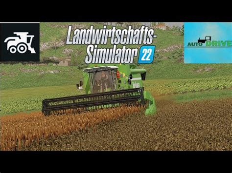 LS 22 Autodrive Tutorial 3 Drescher Abfahren Farming Simulator 22