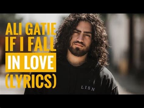 Ali Gatie If I Fall In Love Lyrics Youtube