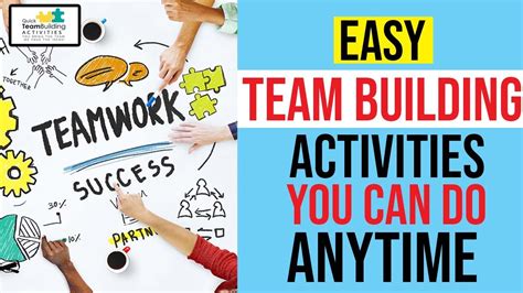 Easy TEAM BUILDING ACTIVITIES That You Can Use At Anytime IN PERSON