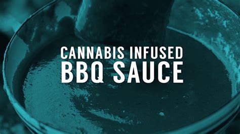 Cannabis BBQ Sauce YouTube