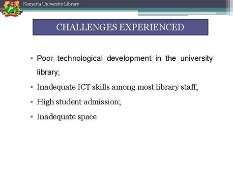 Kenyatta University Library INFORMATION LITERACY SHARING THE EXPERIENCE