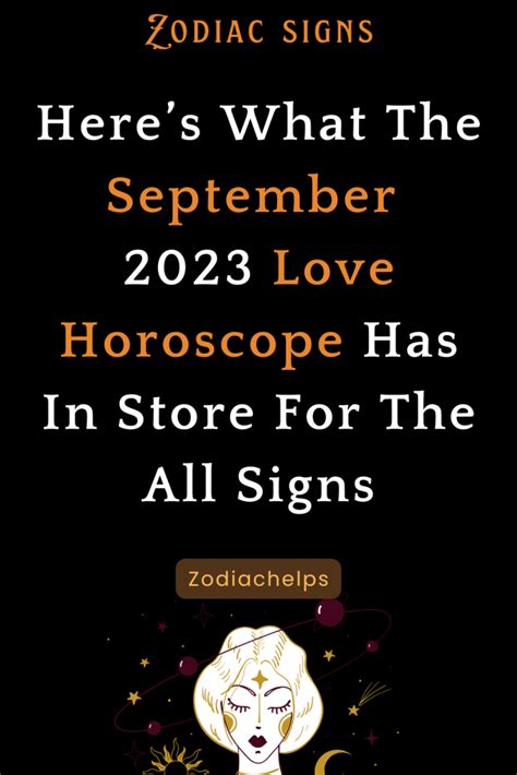 Heres What The September 2023 Love Horoscope Has In Store For The All