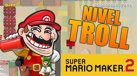 NIVEL TROLL Super Mario Maker 2 Retroxel YouTube