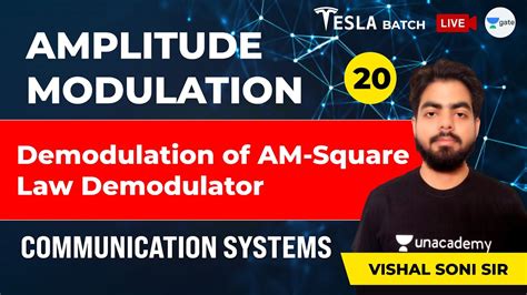 Communication Systems Demodulation Of AM Square Law Demodulator