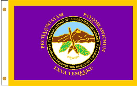 The Pechanga Band Of Luiseño Mission Indians Flags Are Made From High