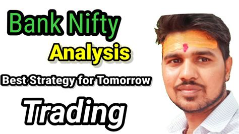 Bank Nifty Analysis Bank Nifty Best Setup For Tomorrow Trading Bank