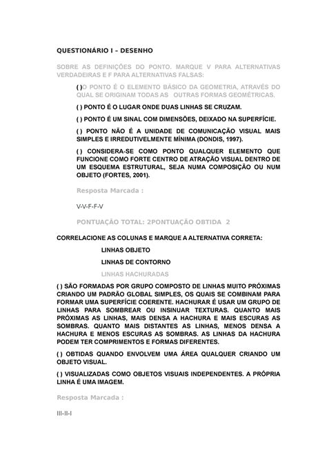 Questionario faveni Tem questionário de duas disciplinas e tem o 1 e