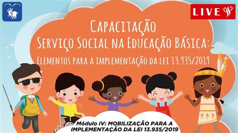 Módulo IV Capacitação O Serviço Social na Educação Básica YouTube