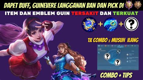 ITEM DAN SETTINGAN EMBLEM GUINEVERE TERSAKIT TERBARU SETELAH BUFF DI