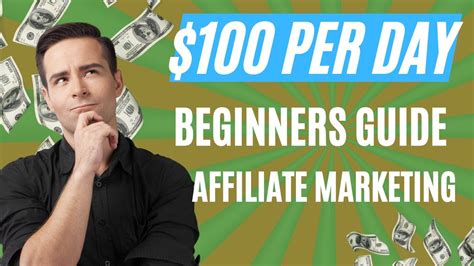 Per Day Affiliate Marketing For Beginners Guide Youtube