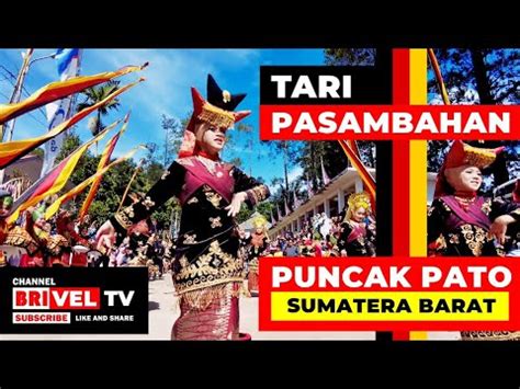 Tari Minang Pasambahan Di Puncak Pato Sumatera Barat Bersama Sanggar