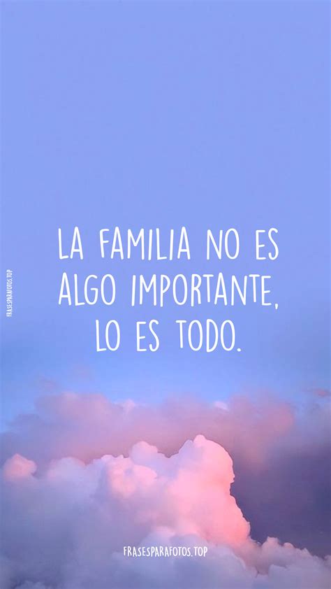 Total Imagen Frases Bonitas Para La Familia En La Distancia