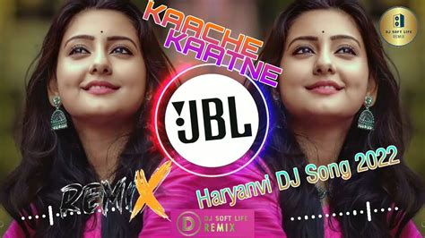 Ndee Kundu Kaache Kaatne Remix New Haryanvi Songs Haryanavi 2022