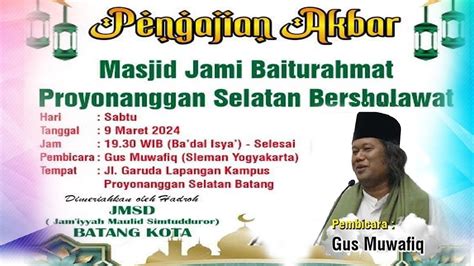 Masjid Jami Baiturahmat Proyonangan Selatan Bersholawat Bersama Gus