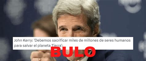 John Kerry No Ha Dicho Que Hay Que Sacrificar A Millones De Humanos