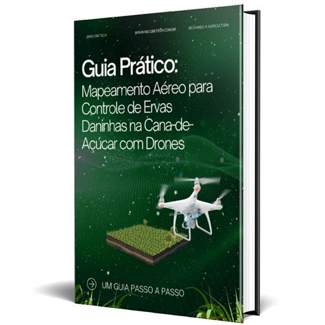 Guia Pr Tico Mapeamento A Reo Para Controle De Ervas Daninhas Na Cana