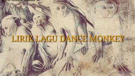 Lirik Lagu Terbaru Dance Monkey Youtube