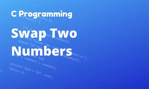 C Program To Swap Two Numbers CodingTute