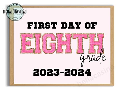 First Day Of 8th Grade Sign First Day Of School Sign Printable 8th