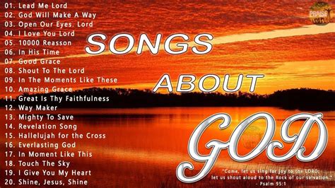 Songs About God Collection 🙏 Top 100 Praise And Worship Songs All Time