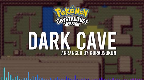 Dark Cave Pokémon Crystaldust Ost Youtube