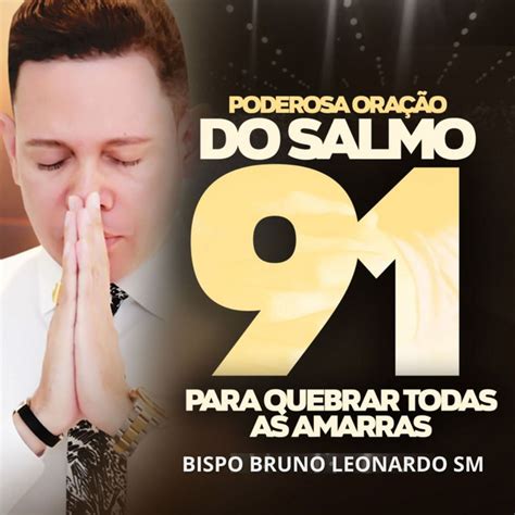 Poderosa Ora O Do Salmo Para Quebrar Todas As Amarras Lbum De