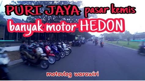 Riding Sore Ke PURI JAYA Pasar Kemis Tangerang YouTube