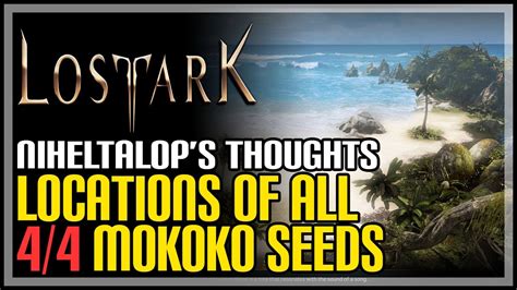 Niheltalops Thoughts All Mokoko Seeds Lost Ark YouTube