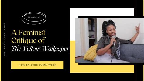 The Yellow Wallpaper A Feminist Critique YouTube