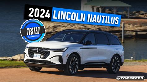 2024 Lincoln Nautilus First Drive Navigating In The Right Direction