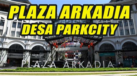 Plaza Arkadia Desa ParkCity Kuala Lumpur Malaysia Apr 2021 YouTube