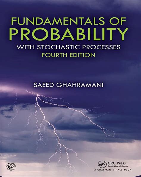 Fundamentals Of Probability With Stochastic Processes Mathematics Books