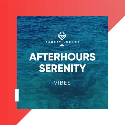 Afterhours Serenity Vibes Album by Chillout Café Spotify