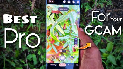 Best Pro Gcam Port Settings For Quality Photos Best Settings For Your