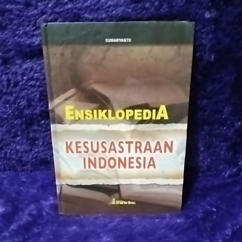 Jual Buku Ensiklopedia Kesusastraan Indonesia Shopee Indonesia