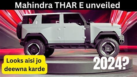 Mahindra Thar E Unveiled Design Of All New Mahindra Thar E