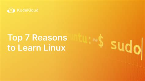 Top 7 Reasons To Learn Linux