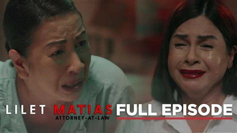 Lilet Matias Attorney At Law Full Episode 151 October 3 2024