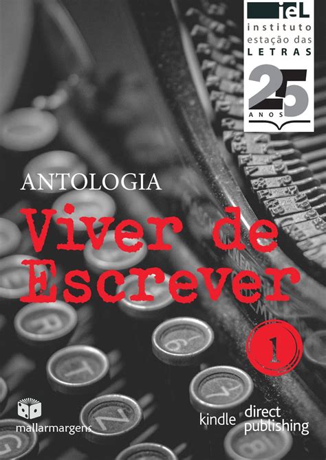 Viver De Escrever Esta O Anos By Instituto Esta O Das Letras Issuu