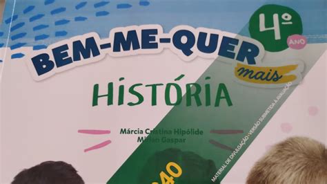 Bem me quer Mais História 4ºano págs 122 e 123 A importância da