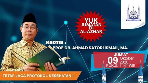 LIVE Khutbah Jumat Masjid Jami Al Azhar 9 Okt 20 Prof Dr Ahmad