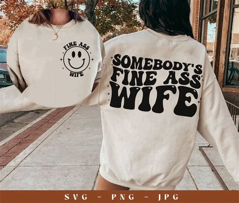 Somebody S Fine Ass Wife Svg Wife Svg Fine Ass Wife Svg Etsy